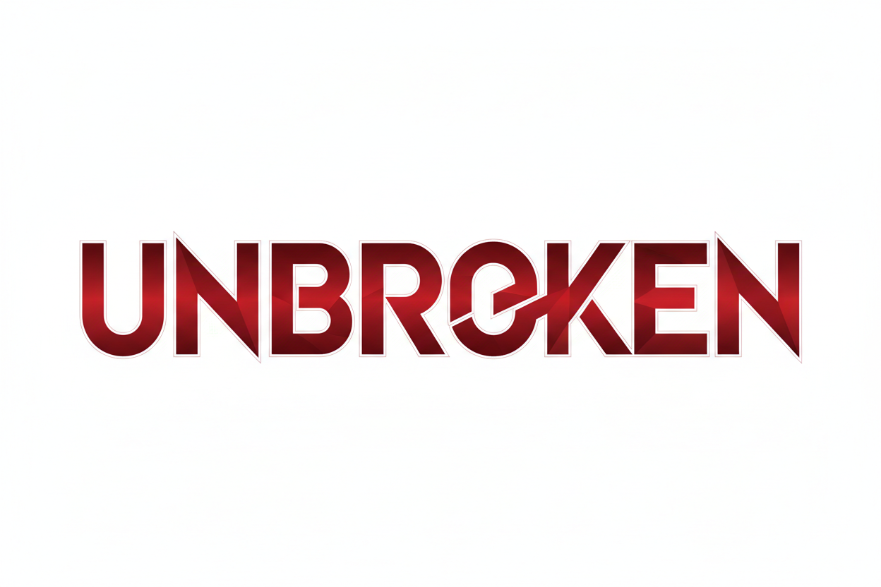 The word unbroken in red with a cool font